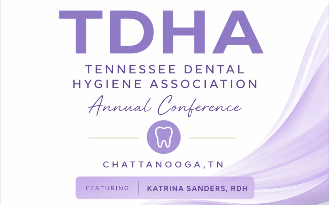 Tennessee Dental Hygiene Association Annual Session | Featured Education