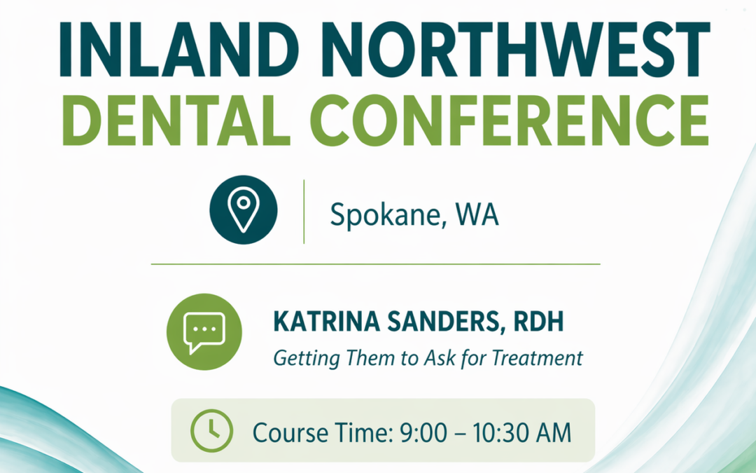 Inland Northwest Dental Conference | Katrina Sanders, RDH