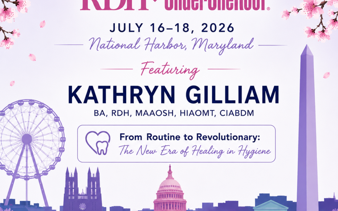 Kathryn Gilliam at RDH Under One Roof 2026: The Future of Oral-Systemic Care